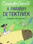 Cressida Cowell - A parányi detektívek - Tudnak a fák beszélni? [antikvár]