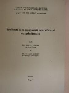Dr. Falkay György - Szülészeti és nőgyógyászati laboratóriumi vizsgálóeljárások [antikvár]