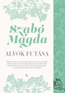 SZABÓ MAGDA - Alvók futása [eKönyv: epub, mobi]