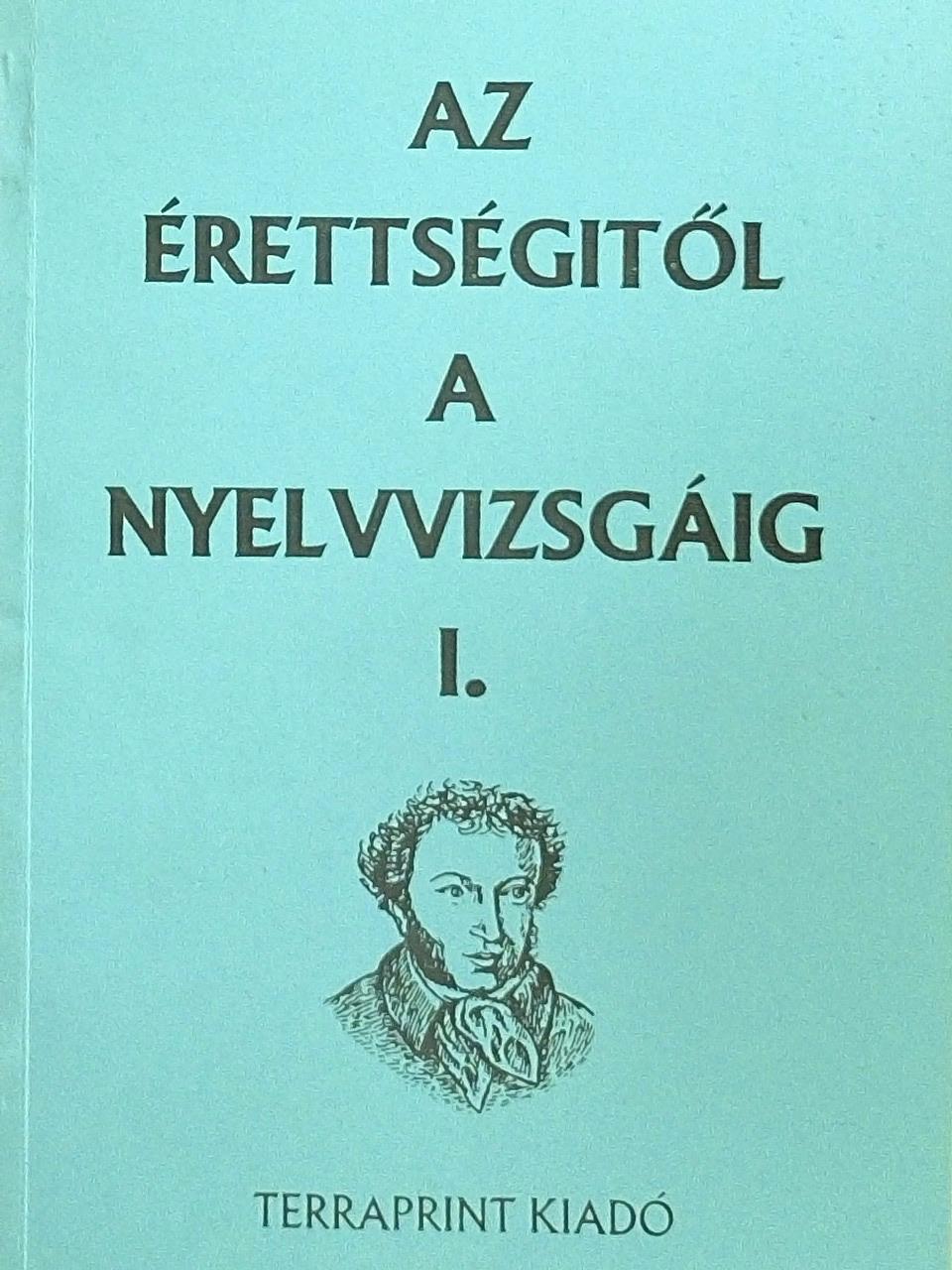 Hídvégi Ilona - Az érettségitől a nyelvvizsgáig I. [antikvár]