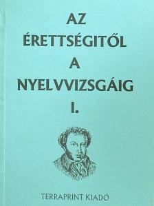 Hídvégi Ilona - Az érettségitől a nyelvvizsgáig I. [antikvár]
