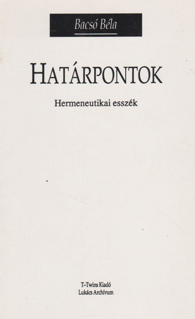 Bacsó Béla - Határpontok [antikvár]