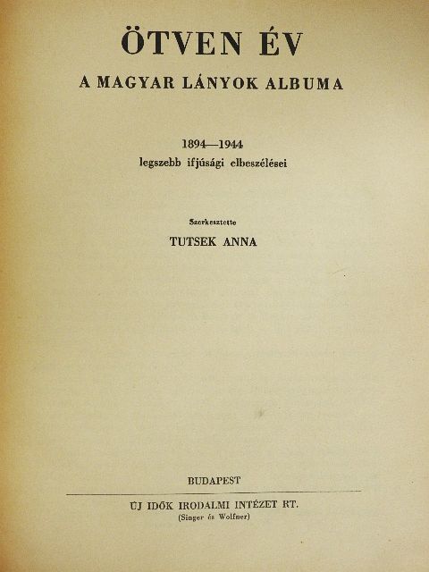 Altay Margit - Ötven év legszebb ifjúsági elbeszélései [antikvár]