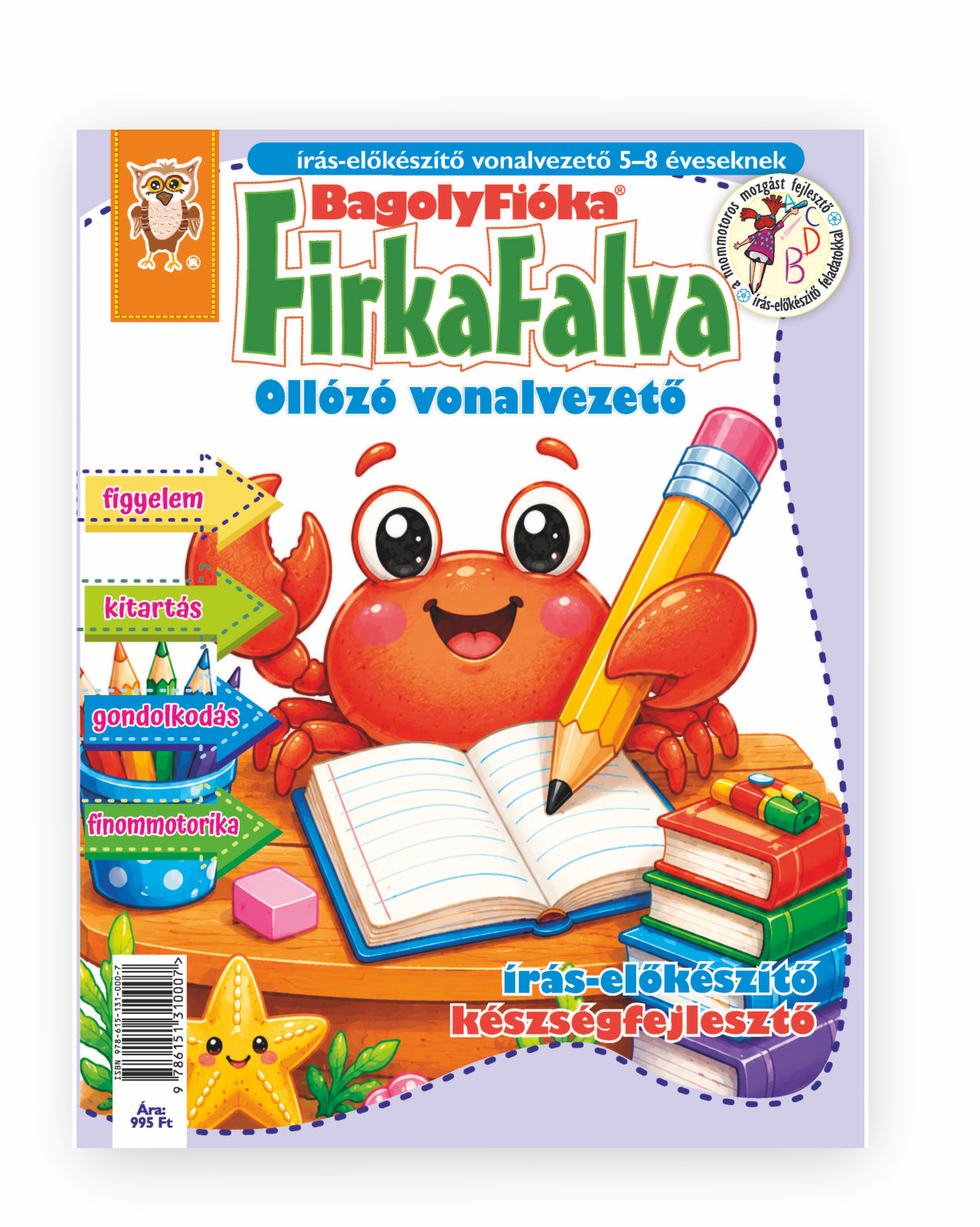 Jánossy Gábor[szerk.] - Jánossy - Kármán Mónika - Bagolyfióka - Firkafalva Ollózó vonalvezető
