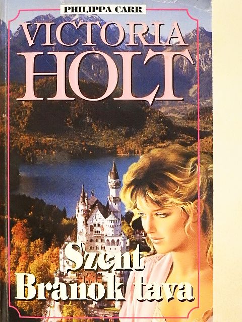 Victoria Holt - Szent Branok tava [antikvár]