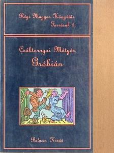 Csáktornyai Mátyás - Gróbián [antikvár]