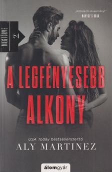 Aly Martinez - A legfényesebb alkony [antikvár]