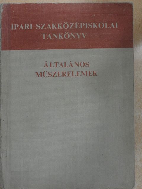 Fodor Pál - Általános műszerelemek [antikvár]