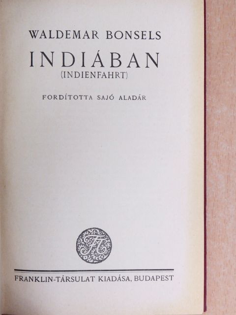 Waldemar Bonsels - Indiában [antikvár]