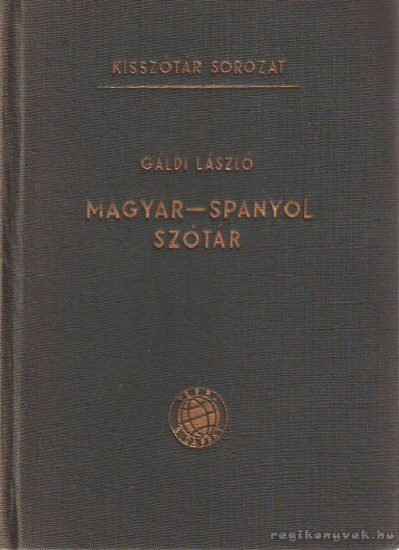 GÁLDI LÁSZLÓ - Magyar-spanyol szótár [antikvár]