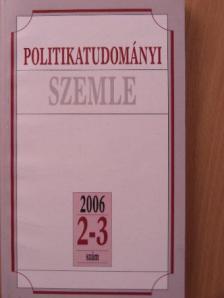 Balázs Zoltán - Politikatudományi Szemle 2006/2-3. [antikvár]