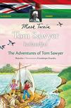 Klasszikusok magyarul - angolul: Tom Sawyer kalandjai/The Adventures of Tom Sawyer