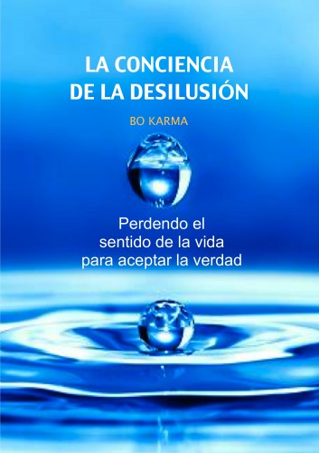 Karma Bo - La Conciencia de la desilusión [eKönyv: epub, mobi]