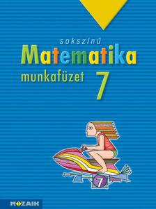 Kothencz Jánosné, Pintér Klára - MS-2317 Sokszínű matematika munkafüzet 7. o.
