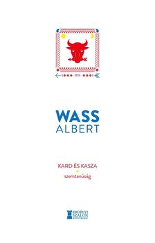 Wass Albert - Kard és kasza - Szemtanúság