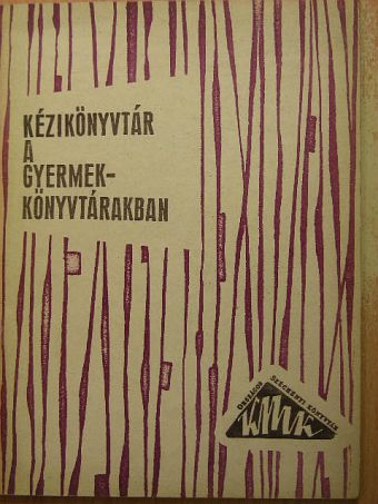 Bikácsi Lászlóné - Kézikönyvtár a gyermekkönyvtárakban [antikvár]