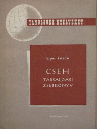 Sipos István - Cseh társalgási zsebkönyv [antikvár]