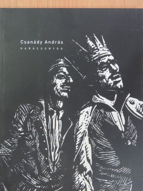 Csanády András - Karácsonyok [antikvár]