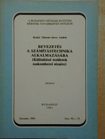 Benkő Tiborné - Bevezetés a számítástechnika alkalmazásába [antikvár]