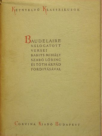 Charles Baudelaire - Válogatott versek [antikvár]