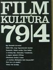 Asperján György - Filmkultúra 1979. július-augusztus [antikvár]