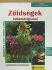 Friedrich-W. Frenz - Zöldségek balkonvirágokkal [antikvár]