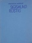 Frederick Marryat - Sigismund Rüstig [antikvár]