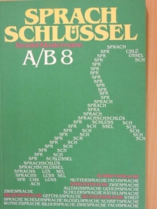 Friedrich Küster - Bendel-Klostermann Sprachschlüssel 8. [antikvár]