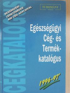 Egészségügyi Cég- és Termékkatalógus 1996-97' [antikvár]