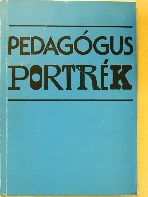 Pedagógusportrék [antikvár]