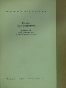 Georg von Trapp - Bis zum letzten Flaggenschuss (gótbetűs) [antikvár]