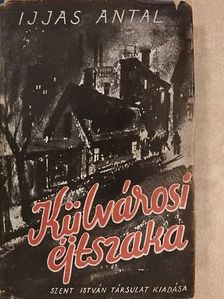Ijjas Antal - Külvárosi éjszaka [antikvár]