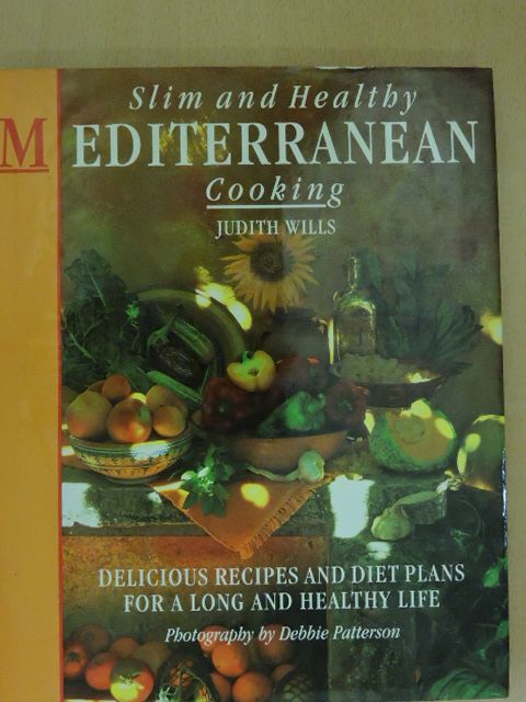 Judith Wills - Slim and Healthy Mediterranean Cooking [antikvár]