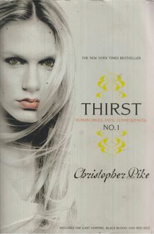 Christopher Pike - Thirst [antikvár]
