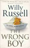 Russell, Willy - The Wrong Boy [antikvár]