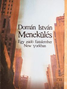 Domán István - Menekülés [antikvár]