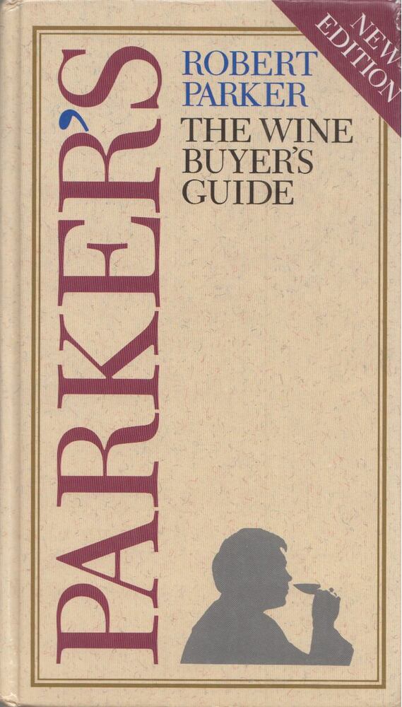 Robert Parker - The wine buyer's guide [antikvár]