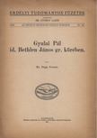 PAPP FERENC - Gyulai Pál id. Bethlen János gr. körében [antikvár]