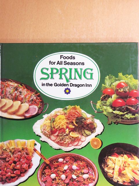 Liscsinszky Béla - Foods for All Seasons - Spring [antikvár]
