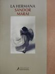 Sándor Márai - La Hermana (dedikált példány) [antikvár]