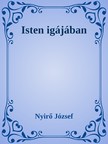 NYÍRŐ JÓZSEF - Isten igájában [eKönyv: epub, mobi]