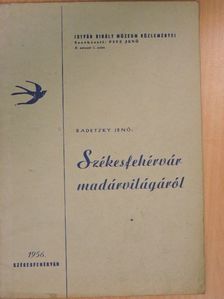 Radetzky Jenő - Székesfehérvár madárvilágáról [antikvár]