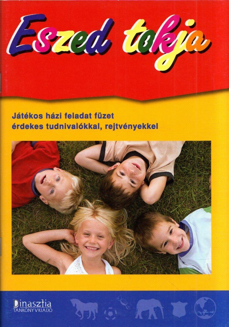 Török Ágnes - Eszed tokja - Játékos házi feladat füzet érdekes tudnivalókkal, rejtvényekkel [antikvár]