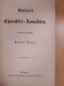 Jean De La Bruyére - Moliére's Charakter-Komödien/Die Charaktere (gótbetűs) [antikvár]