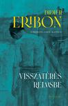 Eribon, Didier - Visszatérés Reimsbe