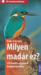 Volker Dierschke - Milyen madár ez? [antikvár]