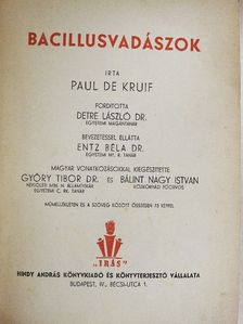 Paul De Kruif - Bacillusvadászok I-II. [antikvár]
