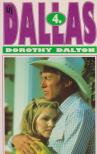 DOROTHY DALTON - Új Dallas 4. [antikvár]