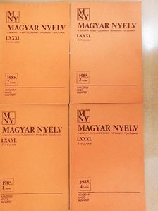 Király Péter - Magyar Nyelv 1985/1-4. [antikvár]