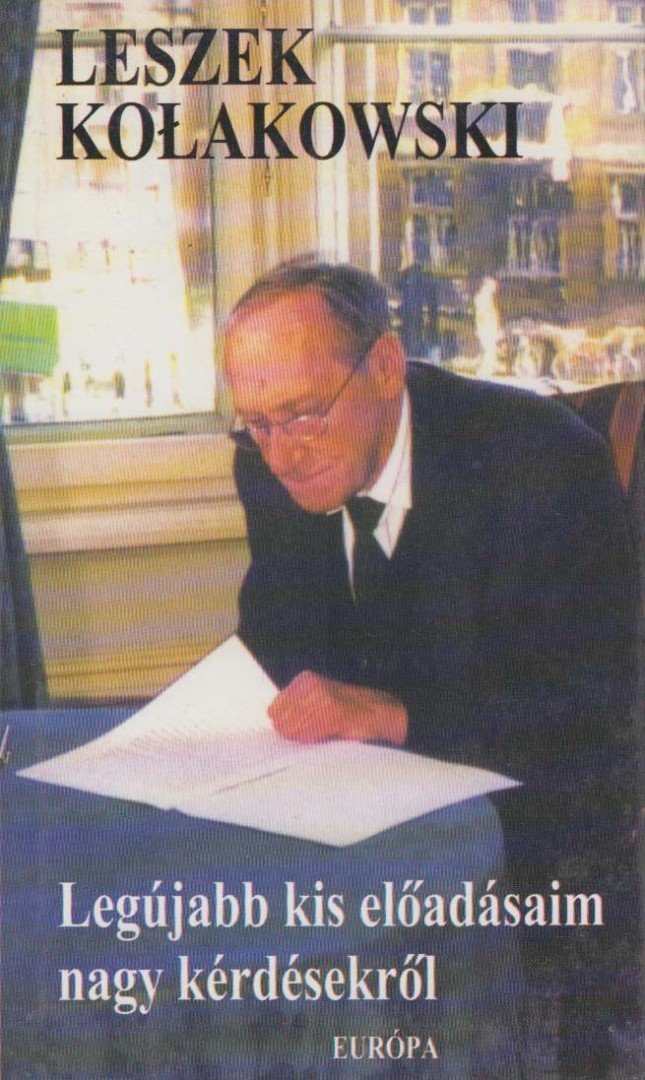 Legújabb kis előadásaim nagy kérdésekről [antikvár]
